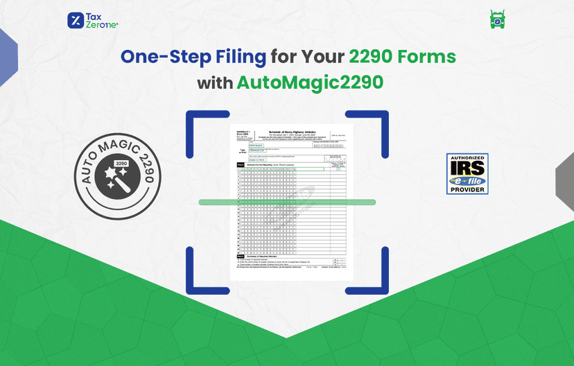 One-Step Filing for Your 2290 Forms with AutoMagic2290